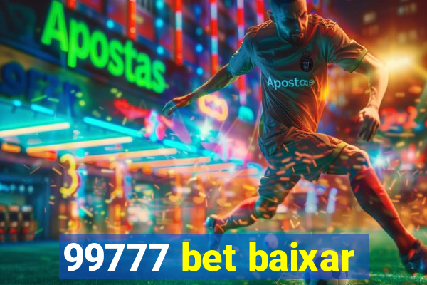 99777 bet baixar